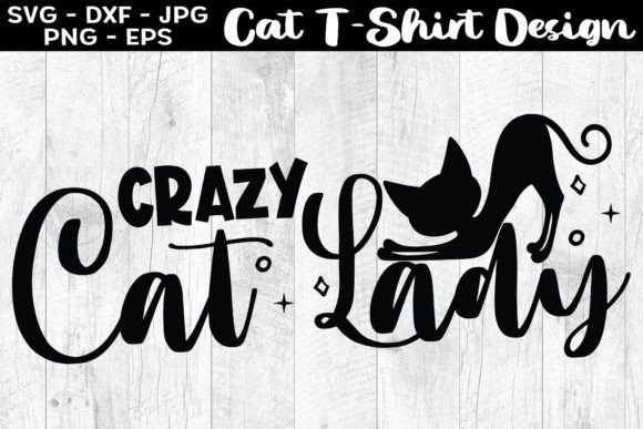 Crazy Cat Lady Graphics for Crafts & Blog Design