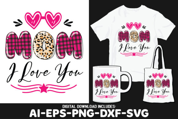 Mom I Love You Graphics: A Crafts Asset Review