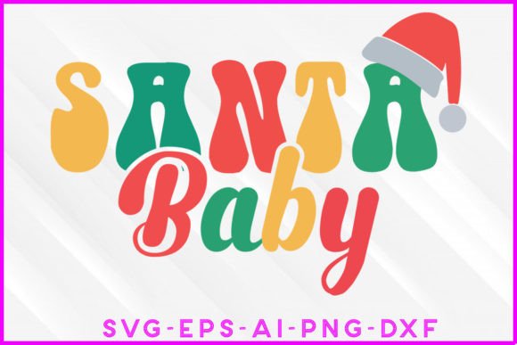 Santa Baby Christmas T-shirt Design: Graphics for Crafts