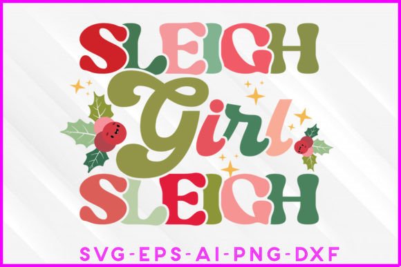 Sleigh Girl Sleigh: Graphics & Crafts Review